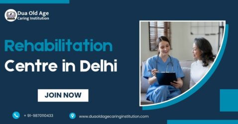 Rehabilitation Centre in Delhi | Best Physical Rehab Center Near You